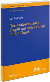 Der strafprozessuale Zugriff auf Inhaltsdaten in der Cloud 2020