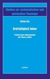 Dreifaltigkeit leben