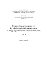 Corpus des papyrus grecs sur les relations administratives entre le clergé égyptien et les autorités romaines