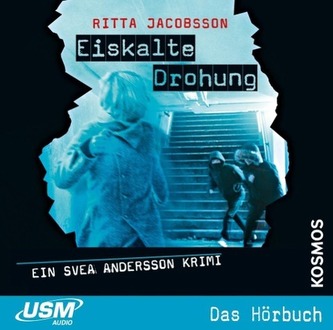 Svea Andersson 03: Eiskalte Drohung Svea Andersson 03: Eiskalte Drohung