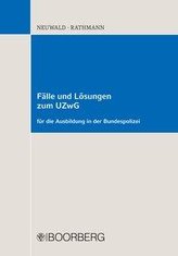 Fälle und Lösungen zum UZwG