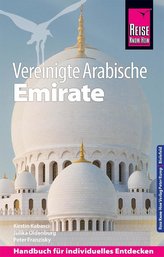 Reise Know-How Reiseführer Vereinigte Arabische Emirate (Abu Dhabi, Dubai, Sharjah, Ajman, Umm al-Quwain, Ras al-Khaimah und Fuj
