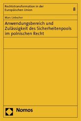 Anwendungsbereich und Zulässigkeit des Sicherheitenpools im polnischen Recht