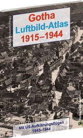 Gotha Luftbild-Atlas 1915-1944