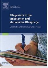 Pflegevisite in der ambulanten und stationären Altenpflege