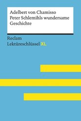 Peter Schlemihls wundersame Geschichte von Adelbert von Chamisso: Lektüreschlüssel mit Inhaltsangabe, Interpretation, Prüfungsau