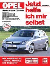 Opel Astra / Astra Caravan - Jetzt helfe ich mir selbst