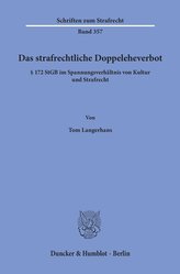 Das strafrechtliche Doppeleheverbot.