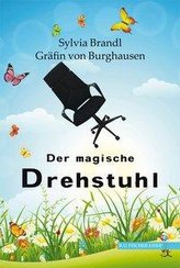 Der magische Drehstuhl