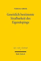 Gesetzlich bestimmte Strafbarkeit des Eigendopings