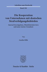 Die Kooperation von Unternehmen mit deutschen Strafverfolgungsbehörden.
