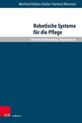 Robotische Systeme für die Pflege