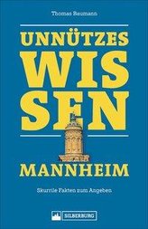 Unnützes Wissen Mannheim