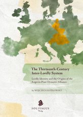 The Thirteenth-Century Inter-Lordly System