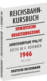 Reichsbahnkursbuch der sowjetischen Besatzungszone - gültig ab 4. November 1946