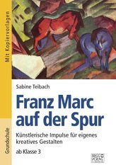 Franz Marc auf der Spur