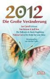 2012 - Die Große Veränderung