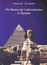 Die Bauten der Außerirdischen in Ägypten