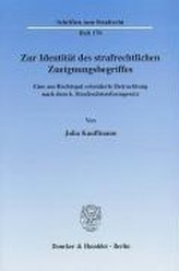 Zur Identität des strafrechtlichen Zueignungsbegriffes