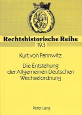 Die Entstehung der Allgemeinen Deutschen Wechselordnung