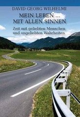 Mein Leben ... mit allen Sinnen