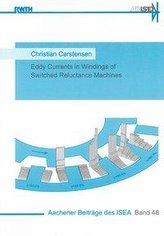 Eddy Currents in Windings of Switched Reluctance Machines
