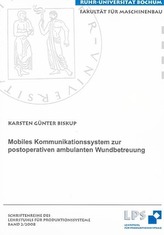 Mobiles Kommunikationssystem zur postoperativen ambulanten Wundbetreuung