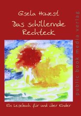 Das schillernde Rechteck