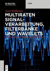 Multiraten Signalverarbeitung, Filterbänke und Wavelets
