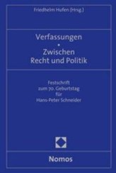 Verfassungen - Zwischen Recht und Politik
