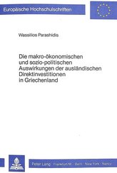Die makro-ökonomischen und sozio-politischen Auswirkungen der ausländischen Direktinvestitionen in Griechenland