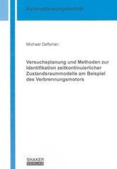 Versuchsplanung und Methoden zur Identifikation zeitkontinuierlicher Zustandsraummodelle am Beispiel des Verbrennungsmotors