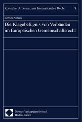 Die Klagebefugnis von Verbänden im Europäischen Gemeinschaftsrecht