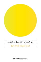 Ein Held seiner Zeit