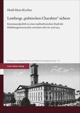 Lembergs polnischen Charakter sichern
