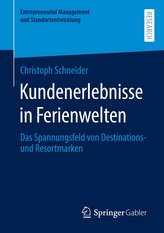 Kundenerlebnisse in Ferienwelten