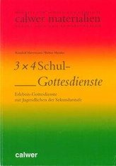 3 x 4 Schul-Gottesdienste