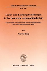 Liefer- und Leistungsbeziehungen in der deutschen Automobilindustrie.