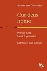 Cur deus homo - Warum Gott Mensch geworden