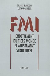 FMI. Endettement du tiers monde et ajustement structurel