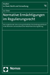 Normative Ermächtigungen im Regulierungsrecht