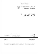 Induktives Stumpfschweißen metallischer Mischverbindungen