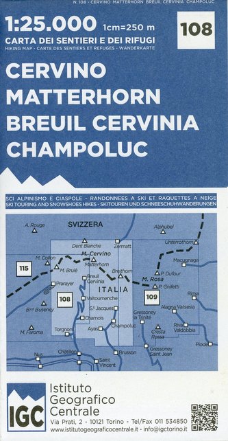 IGC Italien 1 : 25 000 Wanderkarte 108 Cervino - Matterhorn - Breuil Cervinia - Champoluc IGC Italien 1 : 25 000 Wanderkarte 108 Cervino - Matterhorn - Breuil Cervinia - Champoluc