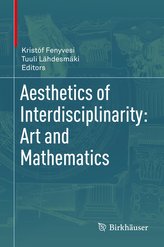 Aesthetics of Interdisciplinary:  Art and Mathematics