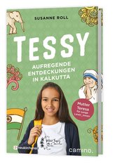 Tessy - Aufregende Entdeckungen in Kalkutta