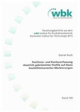 Positions- und Konturerfassung räumlich gekrümmter Profile auf Basis bauteilimmanenter Markierungen