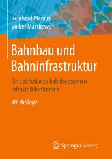 Bahnbau und Bahninfrastruktur