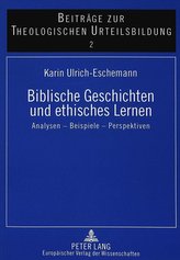 Biblische Geschichten und ethisches Lernen