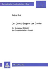 Der Choral Gregors des Großen