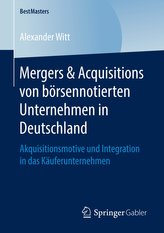 Mergers & Acquisitions von börsennotierten Unternehmen in Deutschland